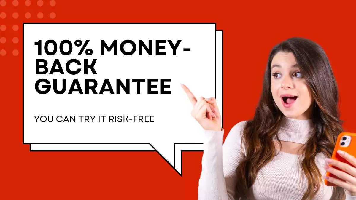 Is There a Money-Back Guarantee?